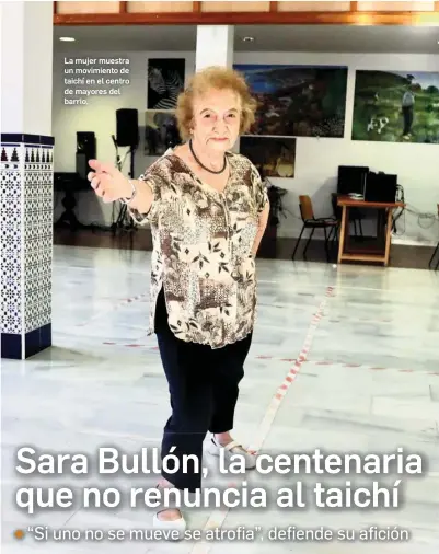 SARA BULLÓN, LA CENTENARIA QUE NO RENUNCIA AL TAICHÍ