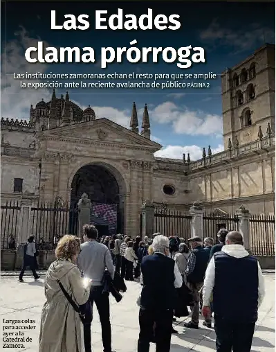 LAS EDADES CLAMA PRÓRROGA