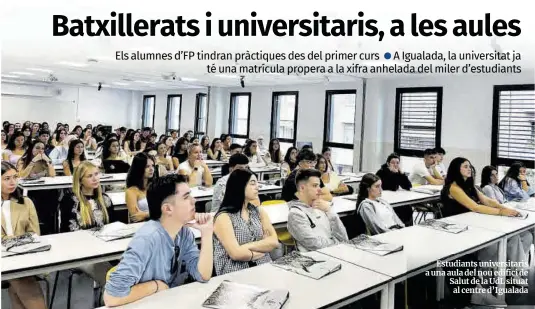 BATXILLERATS I UNIVERSITARIS, A LES AULES