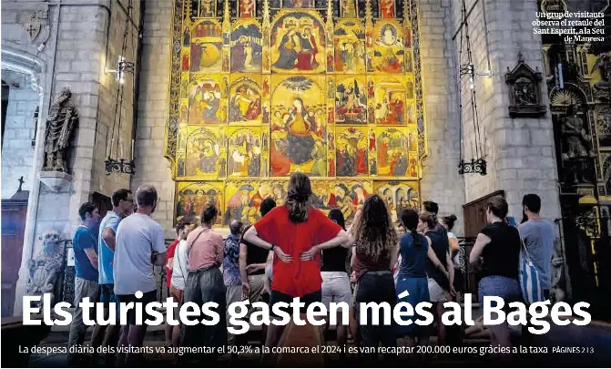 ELS TURISTES GASTEN MÉS AL BAGES