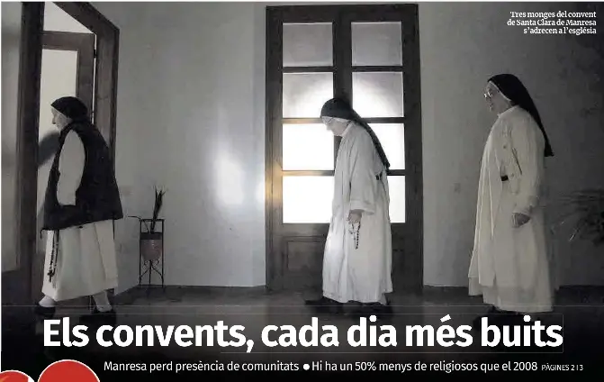 ELS CONVENTS, CADA DIA MÉS BUITS