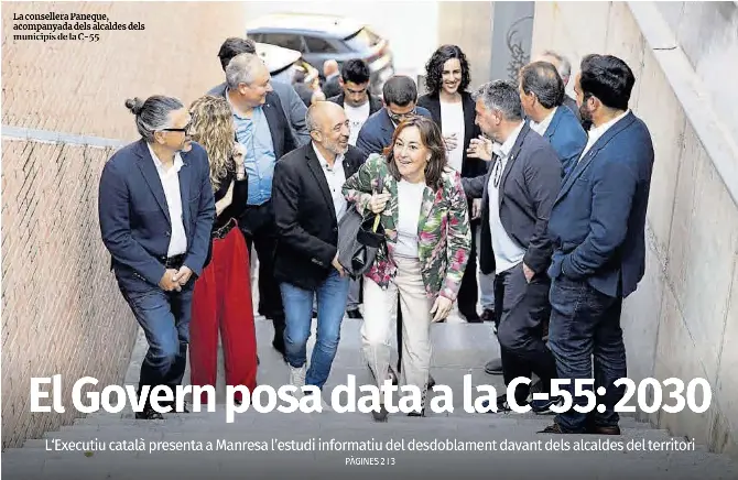 EL GOVERN POSA DATA A LA C-55: 2030