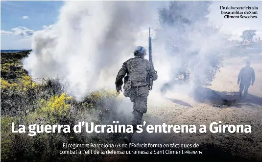 LA GUERRA D’UCRAÏNA S’ENTRENA A GIRONA