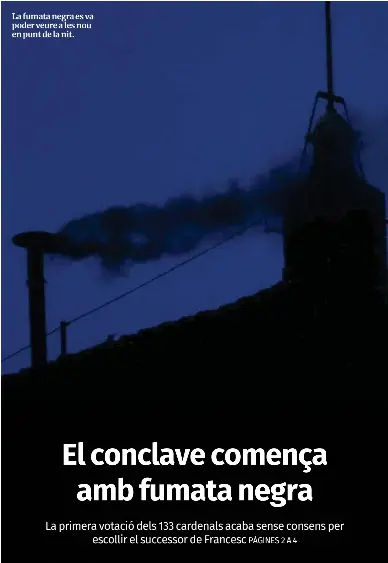 EL CONCLAVE COMENÇA AMB FUMATA NEGRA