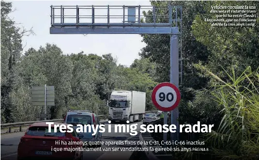 TRES ANYS I MIG SENSE RADAR