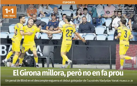 EL GIRONA MILLORA, PERÒ NO EN FA PROU