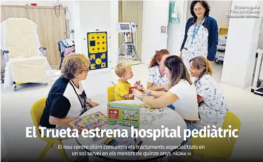 EL TRUETA ESTRENA HOSPITAL PEDIÀTRIC