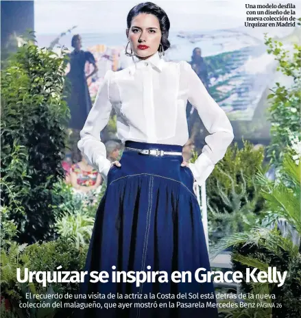 URQUÍZAR SE INSPIRA EN GRACE KELLY