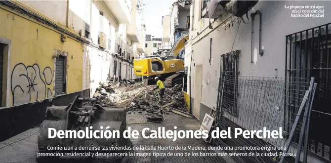 DEMOLICIÓN DE CALLEJONES DEL PERCHEL