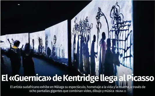 EL «GUERNICA» DE KENTRIDGE LLEGA AL PICASSO