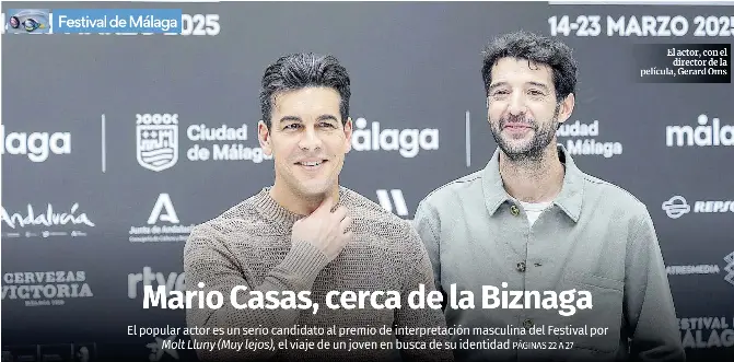 MARIO CASAS, CERCA DE LA BIZNAGA