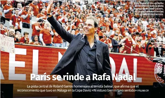 PARÍS SE RINDE A RAFA NADAL