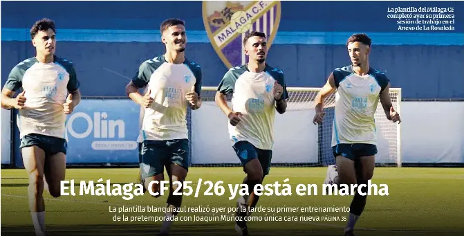 EL MÁLAGA CF 25/26 YA ESTÁ EN MARCHA
