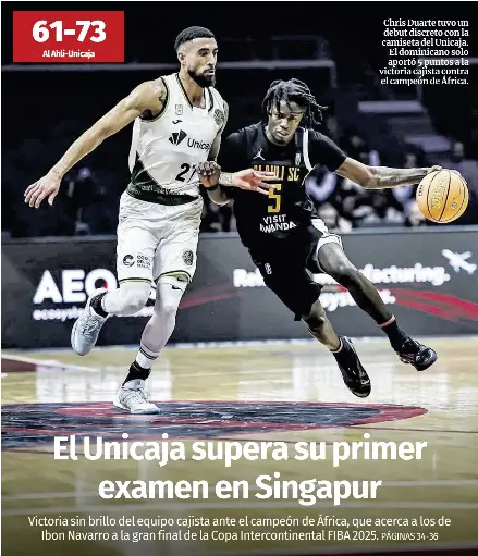 EL UNICAJA SUPERA SU PRIMER EXAMEN EN SINGAPUR