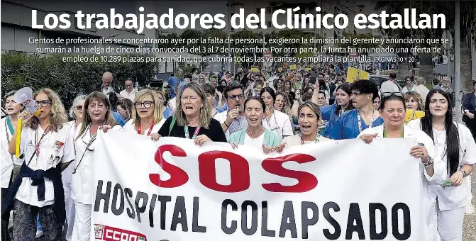 LOS TRABAJADORES DEL CLÍNICO ESTALLAN