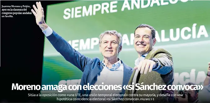 MORENO AMAGA CON ELECCIONES «SI SÁNCHEZ CONVOCA»