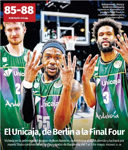 EL UNICAJA, DE BERLÍN A LA FINAL FOUR