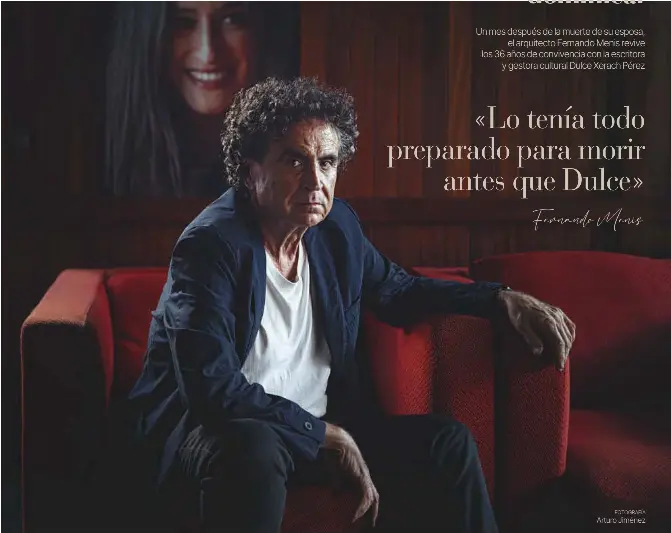 «LO TENÍA TODO PREPARADO PARA MORIR
ANTES QUE DULCE»