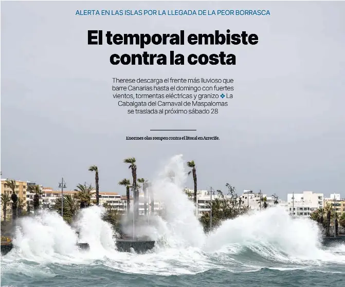 EL TEMPORAL EMBISTE
CONTRA LA COSTA