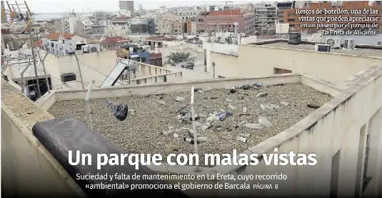 UN PARQUE CON MALAS VISTAS
