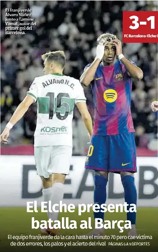 EL ELCHE PRESENTA BATALLA AL BARÇA
