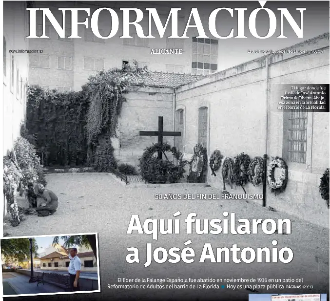 AQUÍ FUSILARON A JOSÉ ANTONIO