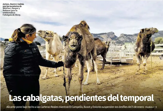 LAS CABALGATAS, PENDIENTES DEL TEMPORAL