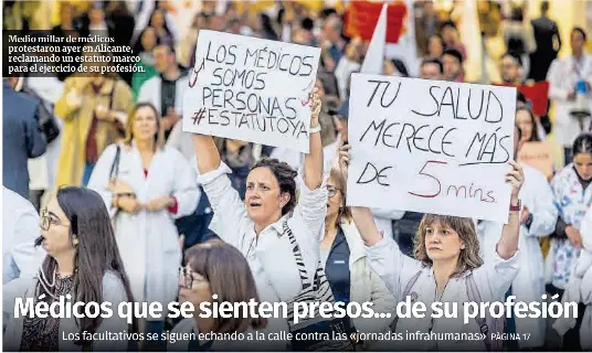 MÉDICOS QUE SE SIENTEN PRESOS... DE SU PROFESIÓN