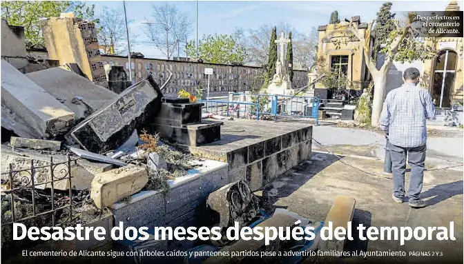 DESASTRE DOS MESES DESPUÉS DEL TEMPORAL