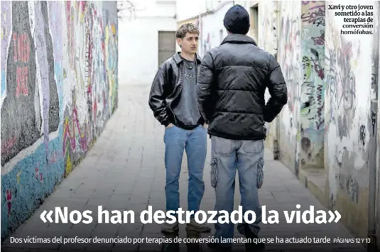 «NOS HAN DESTROZADO LA VIDA»