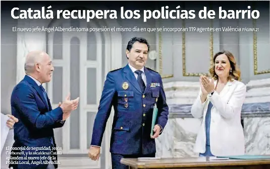CATALÁ RECUPERA LOS POLICÍAS DE BARRIO