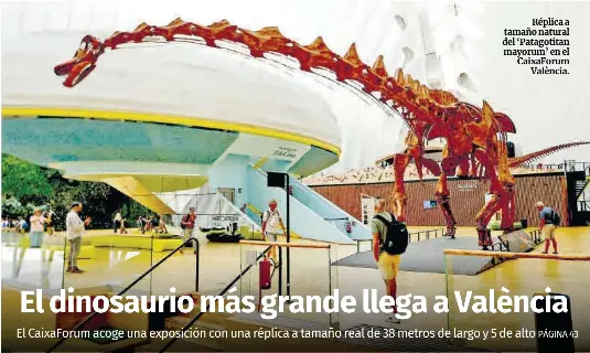 EL DINOSAURIO MÁS GRANDE LLEGA A VALÈNCIA