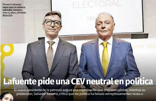 LAFUENTE PIDE UNA CEV NEUTRAL EN POLÍTICA