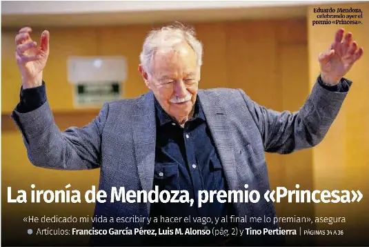 LA IRONÍA DE MENDOZA, PREMIO «PRINCESA»