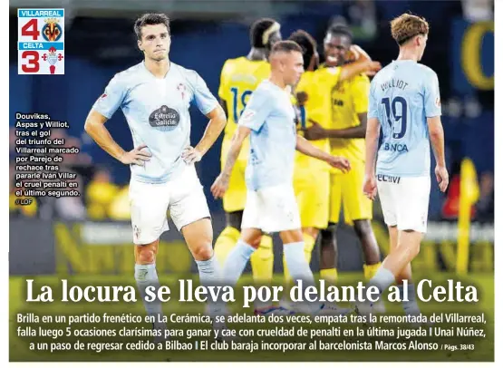 LA LOCURA SE LLEVA POR DELANTE AL CELTA