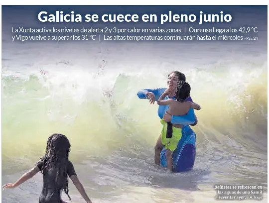GALICIA SE CUECE EN PLENO JUNIO