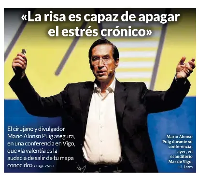 « LA RISA ES CAPAZ DE APAGAR EL ESTRÉS CRÓNICO »