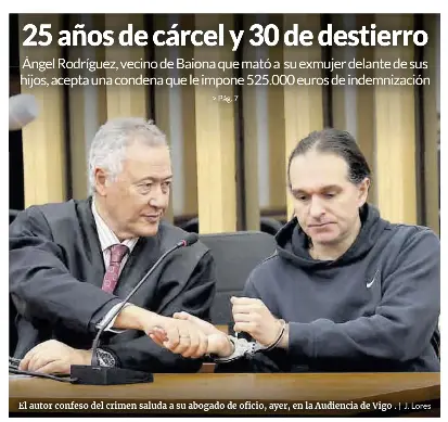 25 AÑOS DE CÁRCEL Y 30 DE DESTIERRO