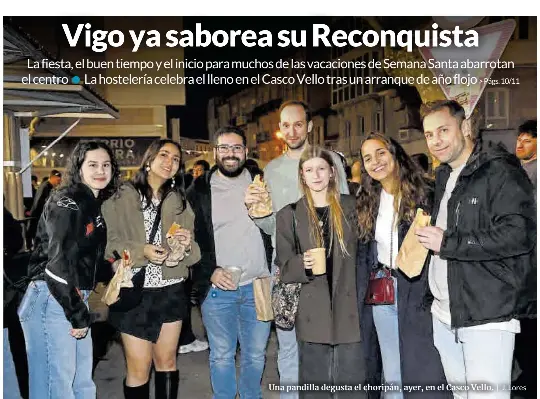 VIGO YA SABOREA SU RECONQUISTA