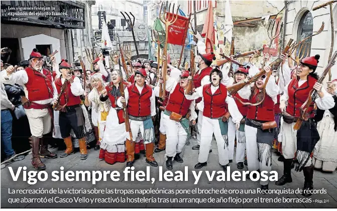 VIGO SIEMPRE FIEL, LEAL Y VALEROSA