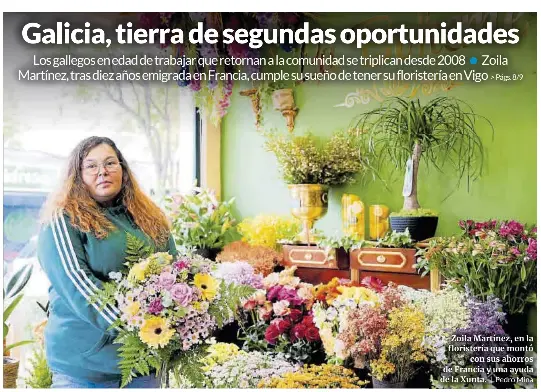 GALICIA, TIERRA DE SEGUNDAS OPORTUNIDADES