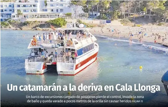 UN CATAMARÁN A LA DERIVA EN CALA LLONGA