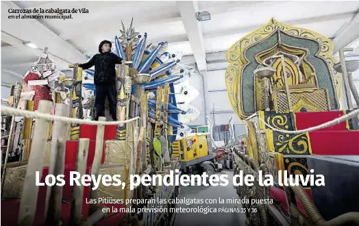 LOS REYES, PENDIENTES DE LA LLUVIA