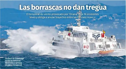 LAS BORRASCAS NO DAN TREGUA