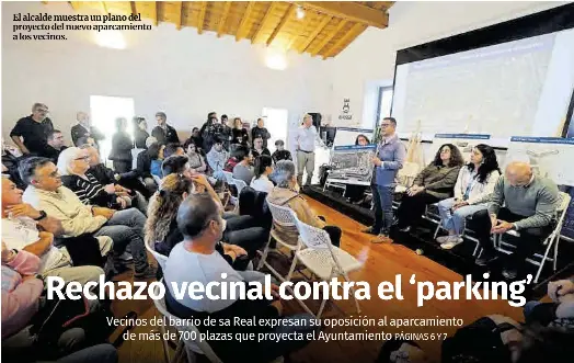 RECHAZO VECINAL CONTRA EL ‘PARKING’