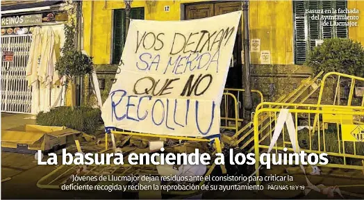 LA BASURA ENCIENDE A LOS QUINTOS