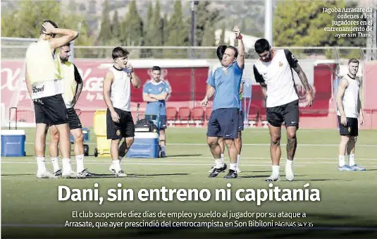 DANI, SIN ENTRENO NI CAPITANÍA