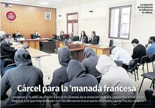 CÁRCEL PARA LA ‘MANADA FRANCESA’