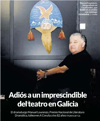 ADIÓS A UN IMPRESCINDIBLE DEL TEATRO EN GALICIA