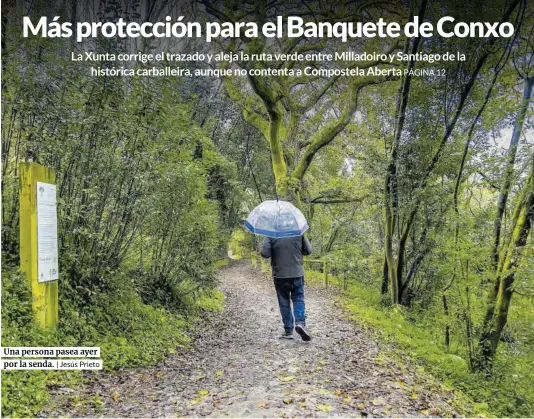 MÁS PROTECCIÓN PARA EL BANQUETE DE CONXO